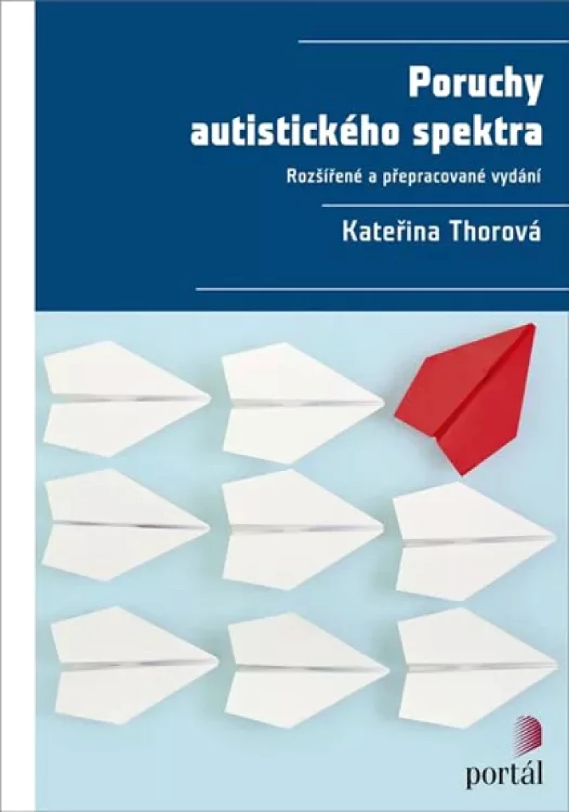 Poruchy autistického spektra (Kateřina Thorová, 2016)