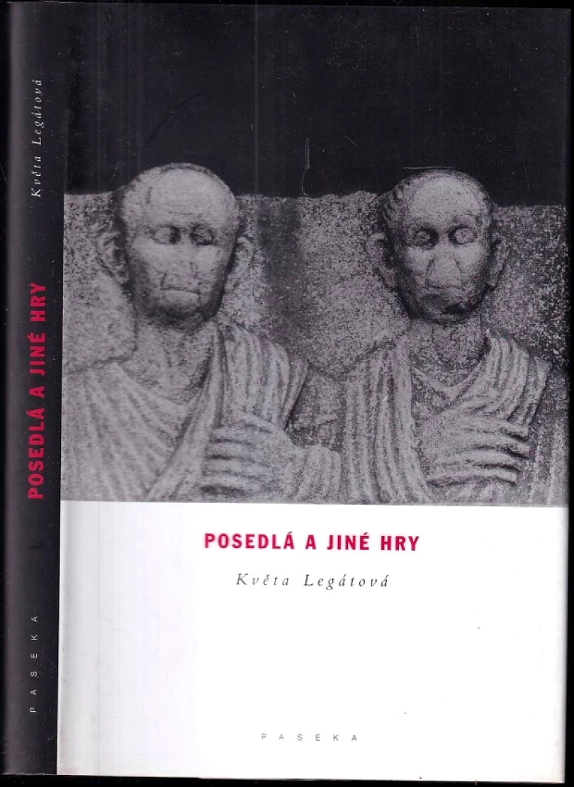 Posedlá a jiné hry (Květa Legátová, 2004)
