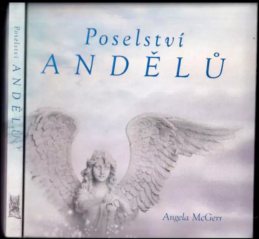 Poselství andělů (Angela McGerr, 2011)