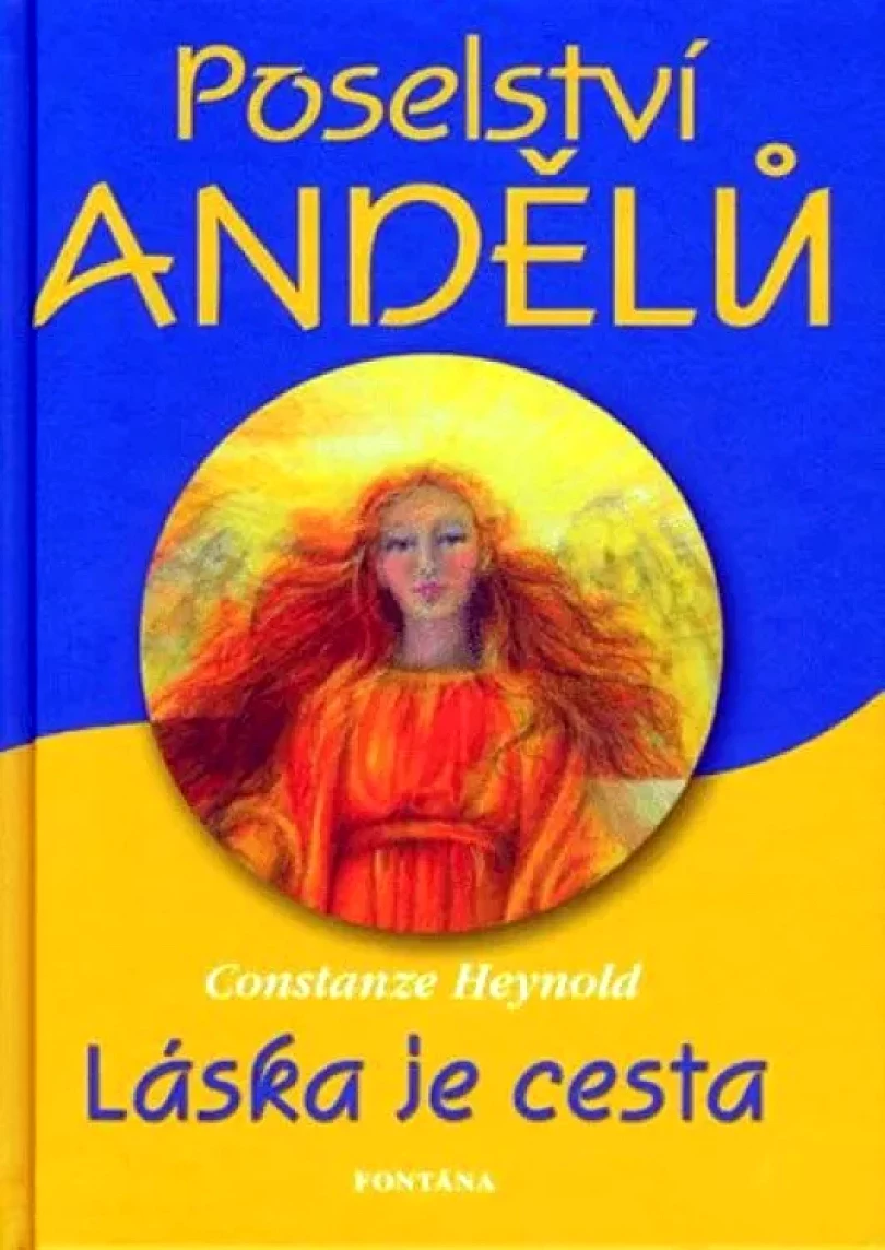 Poselství andělů (Constanze Heynold, 2008)