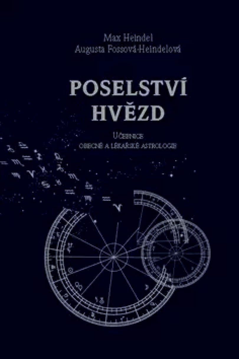 Levně Poselství hvězd (Max Heindel, 2018)