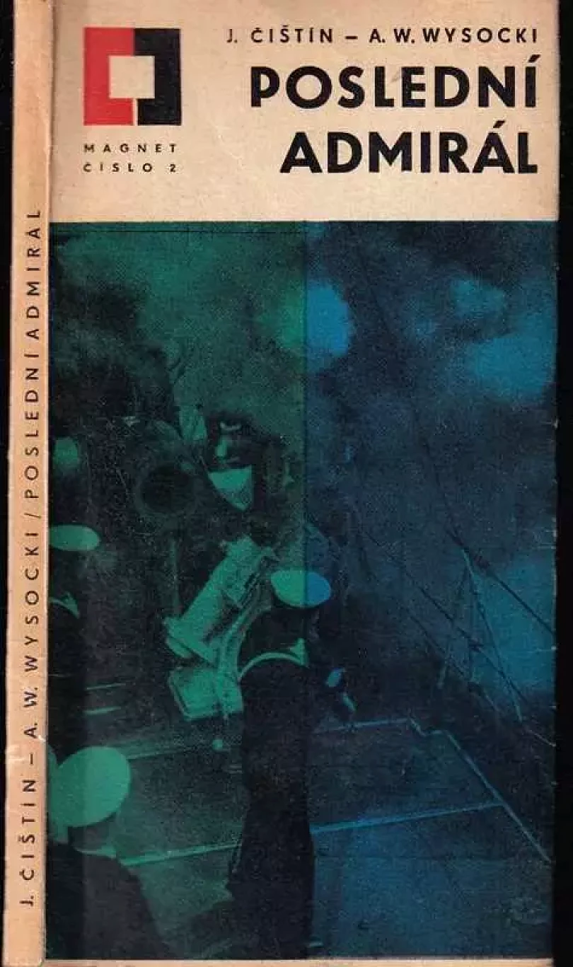 Levně Poslední admirál (Jan Čištín, 1966)