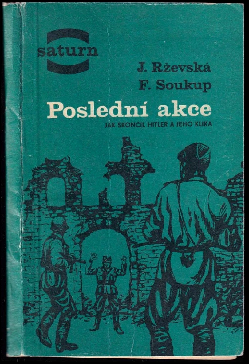 Poslední akce (Jelena Moisejevna Rževskaja, 1967)