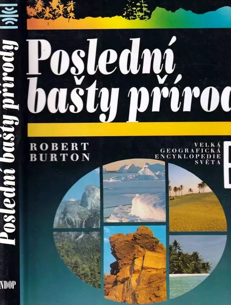 Poslední bašty přírody (Robert Burton, 1995)