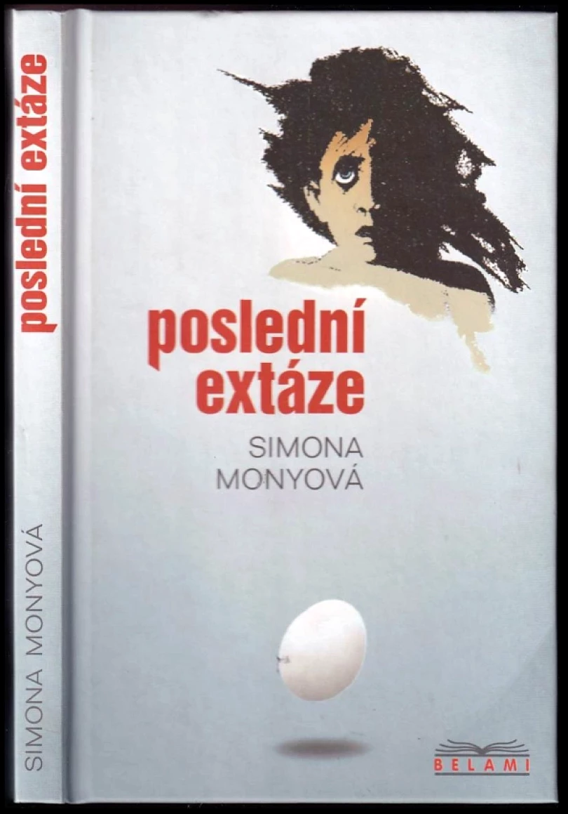 Poslední extáze (Simona Monyová, 2002)
