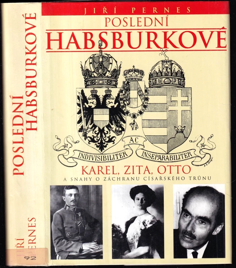 Levně Poslední Habsburkové (Jiří Pernes, 1999)