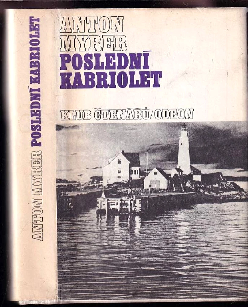 Poslední kabriolet (Anton Myrer, 1983)
