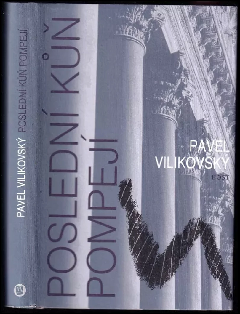 Levně Poslední kůň Pompejí (Pavel Vilikovský, 2005)