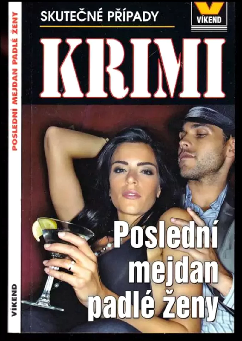 Poslední mejdan padlé ženy (, 2013)