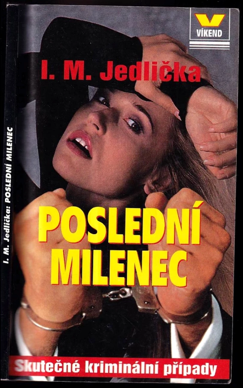 Poslední milenec (Ivan Milan Jedlička, 1997)