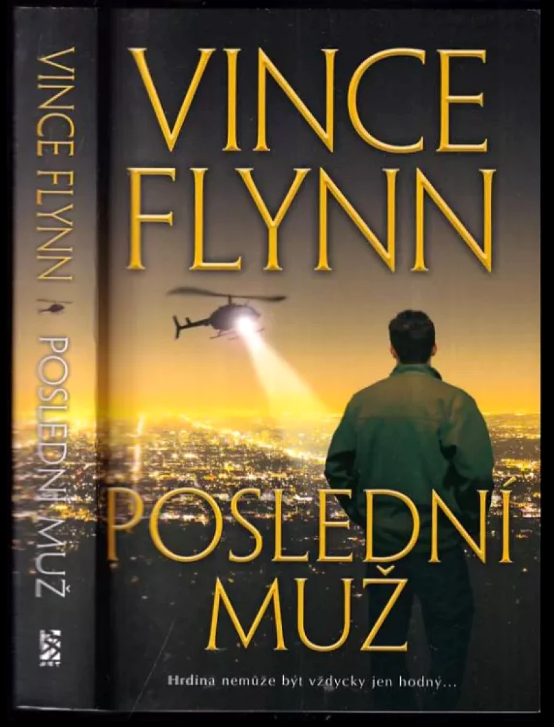 Poslední muž (Vince Flynn, 2018)