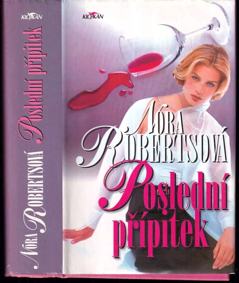 Levně Poslední přípitek (Nora Roberts, 2004)