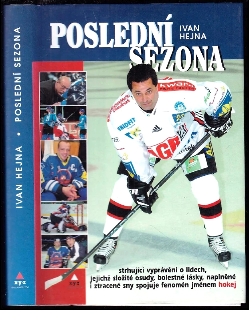 Poslední sezona (Ivan Hejna, 2006)