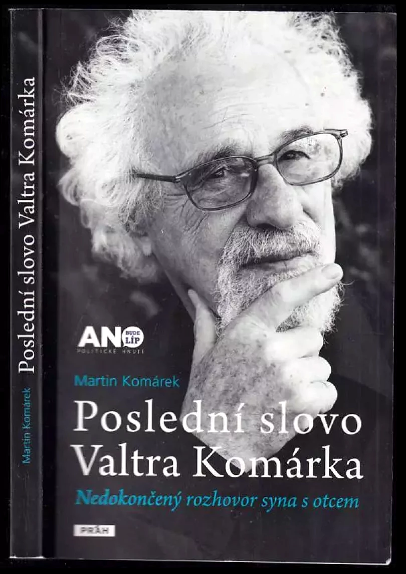 Levně Poslední slovo Valtra Komárka PODPIS MARTIN KOMÁREK (Martin Komárek, 2013)