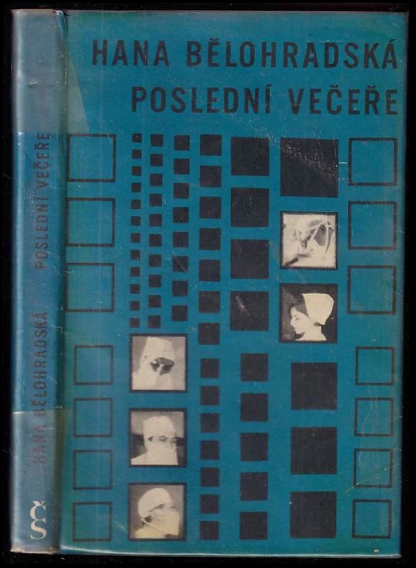 Levně Poslední večeře (Hana Bělohradská, 1966)
