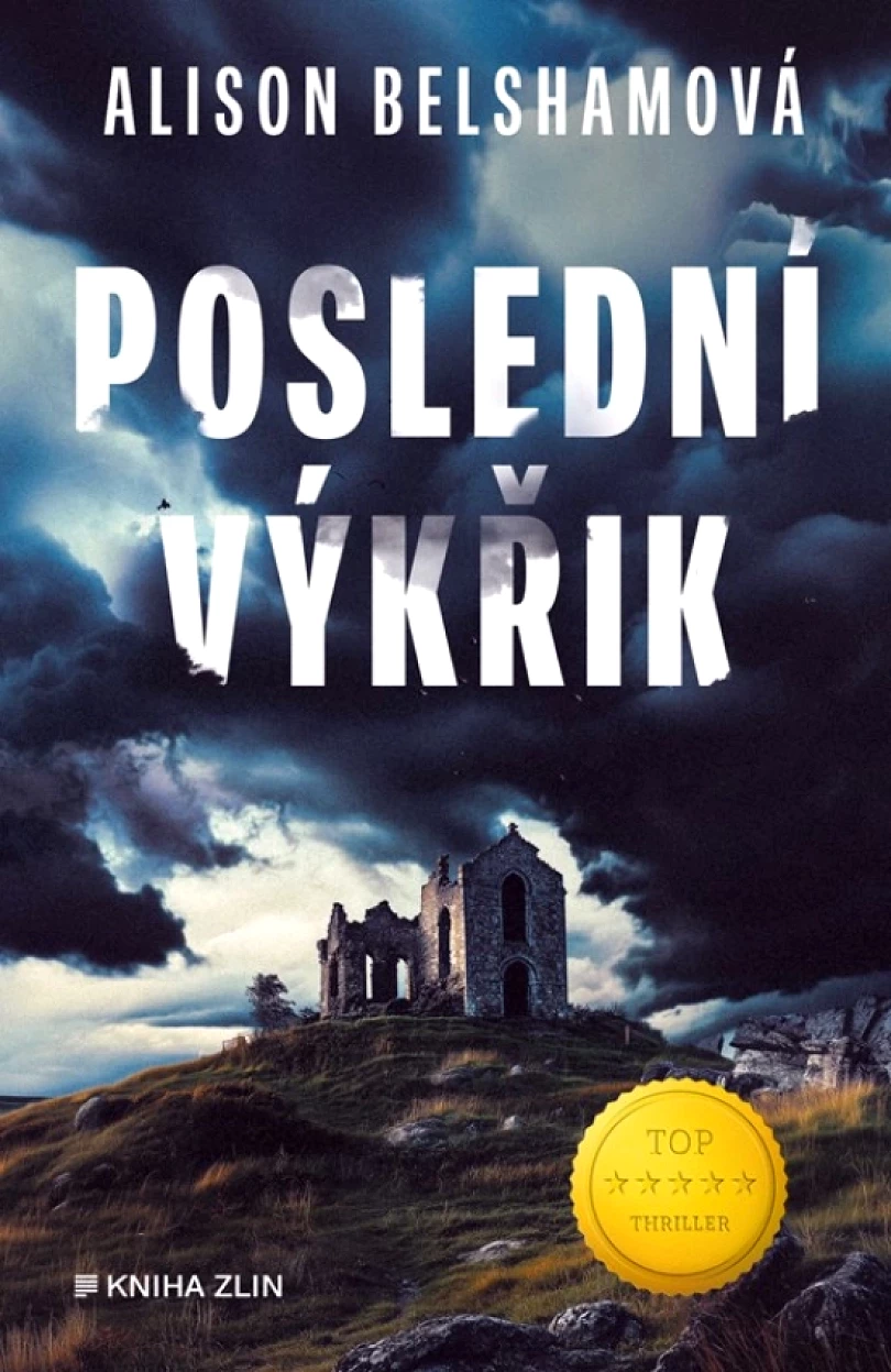 Levně Poslední výkřik (Alison Belsham, 2025)