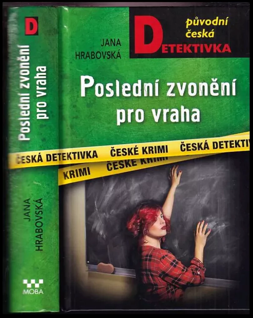 Poslední zvonění pro vraha PODPIS, DEDIKACE: JANA HRABOVSKÁ (Jana Hrabovská, 2024)