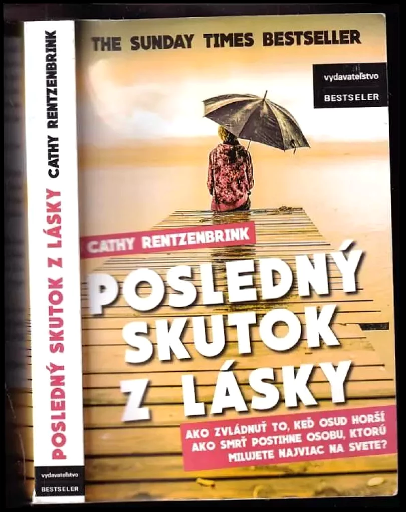 Levně Posledný skutok z lásky (Cathy Rentzenbrink, 2017)