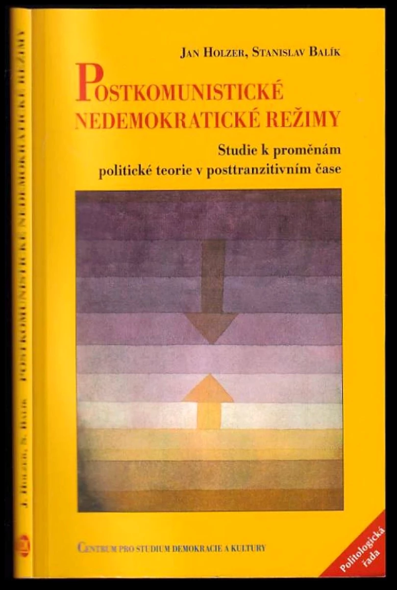 Levně Postkomunistické nedemokratické režimy (Stanislav Balík, 2007)