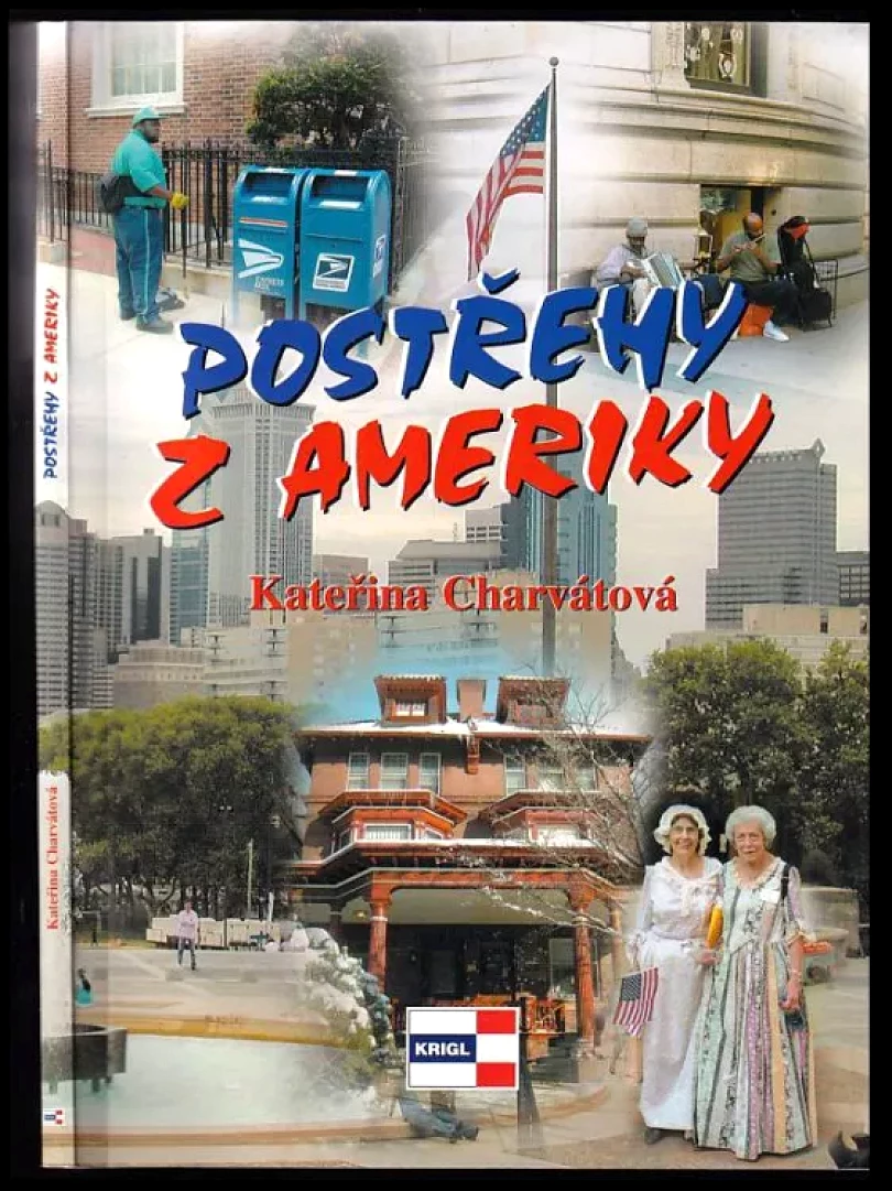 Postřehy z Ameriky (Kateřina Charvátová, 2006)
