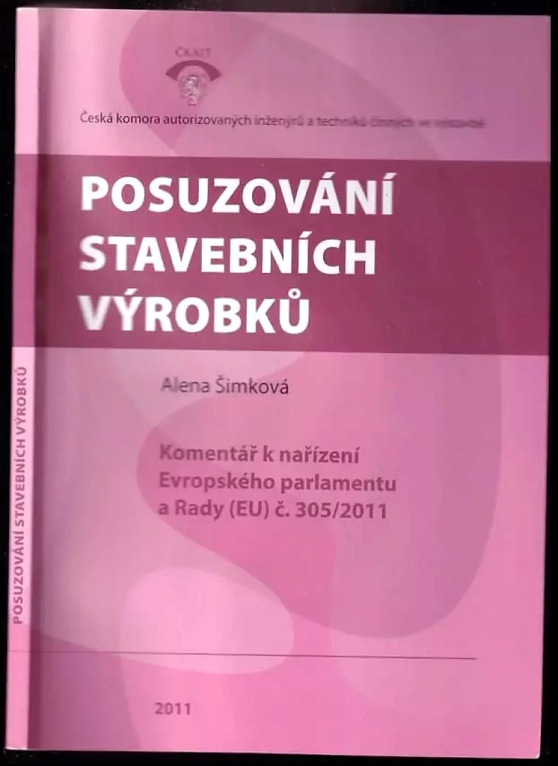 Posuzování stavebních výrobků (Alena Šimková, 2011)