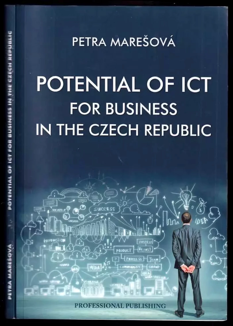 Potential of ICT for business in the Czech Republic (Petra Marešová, 2013)