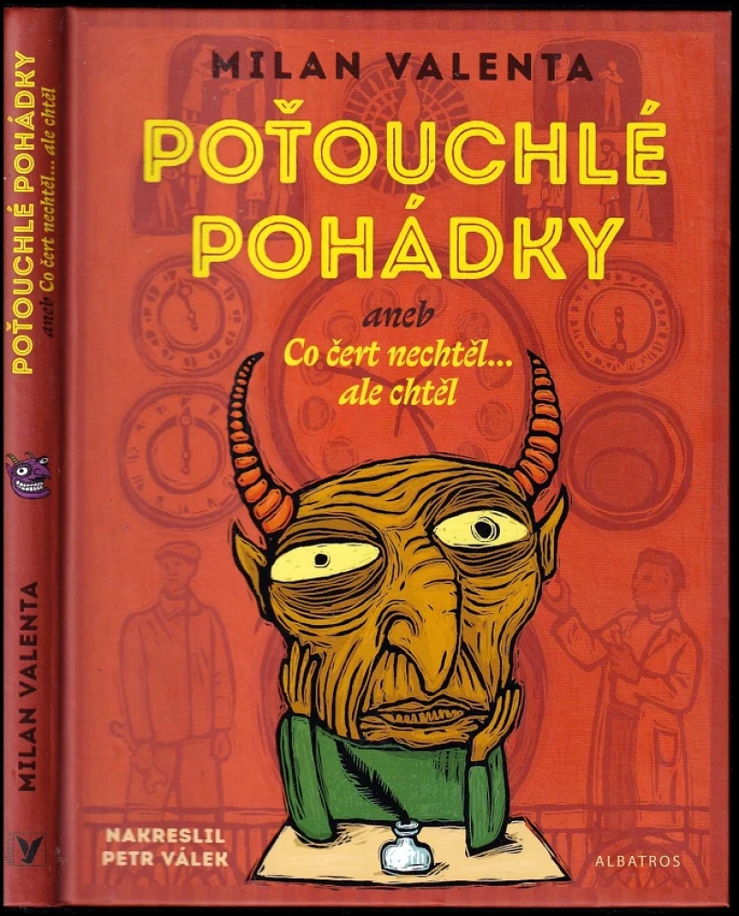Poťouchlé pohádky, aneb, Co čert nechtěl... ale chtěl (Milan Valenta, 2016)