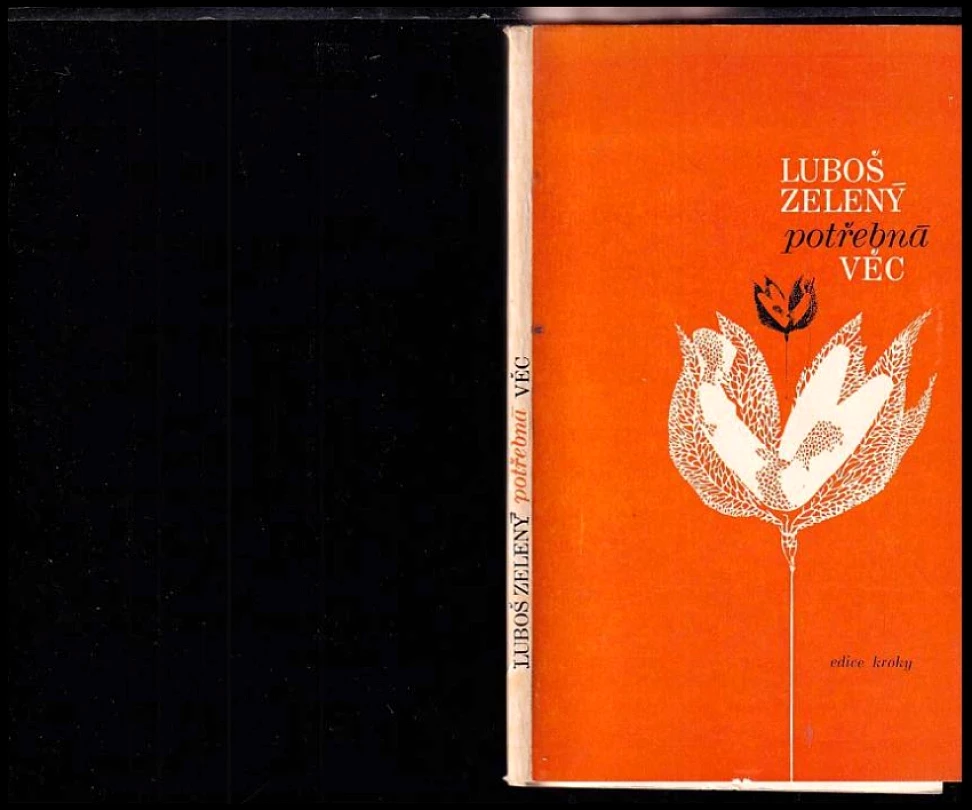 Levně Potřebná věc - PODPIS LUBOŠ ZELENÝ (Luboš Zelený, 1978)