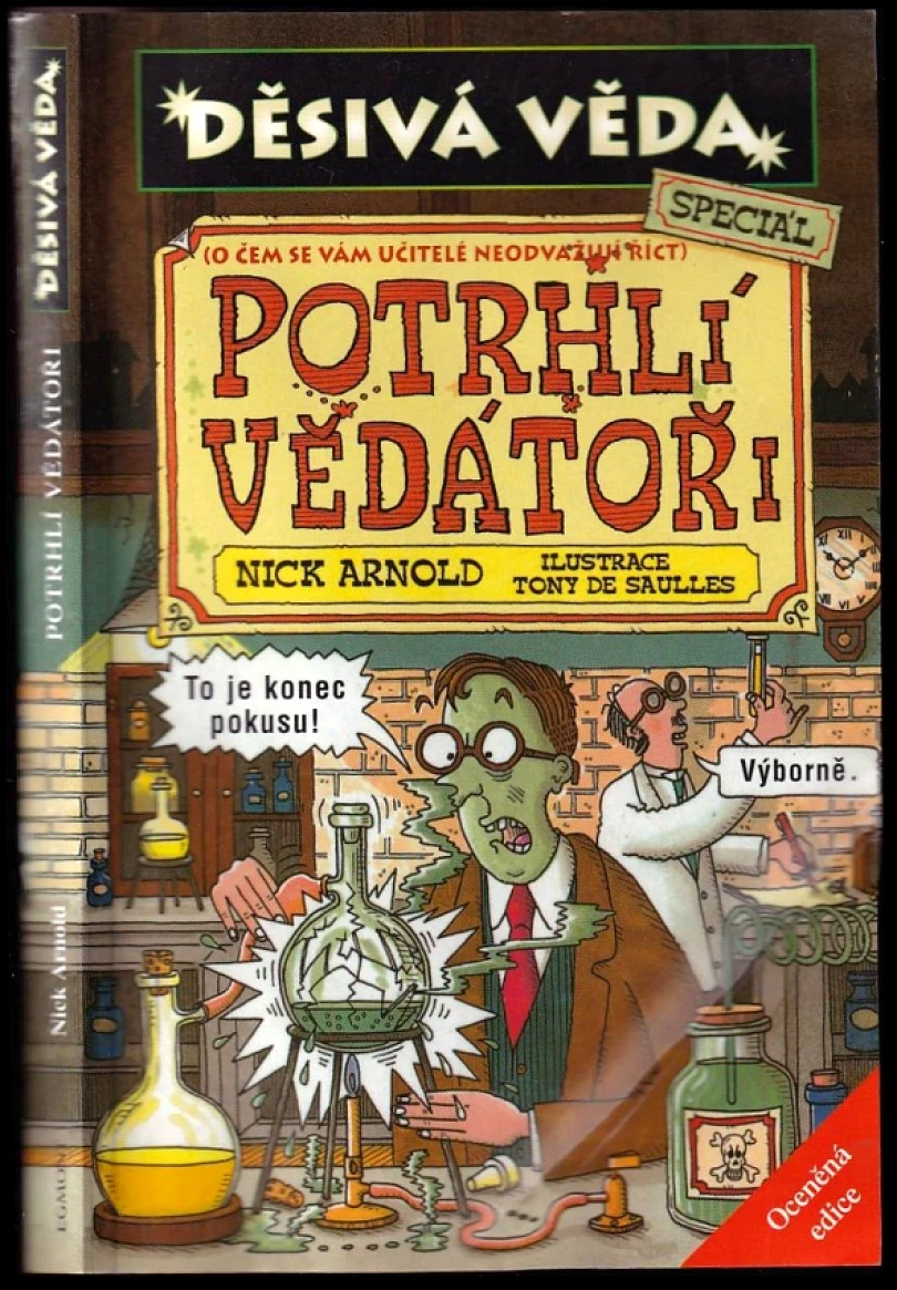 Potrhlí vědátoři (Nick Arnold, 2006)