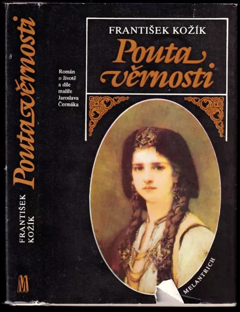 Levně Pouta věrnosti (František Kožík, 1988)