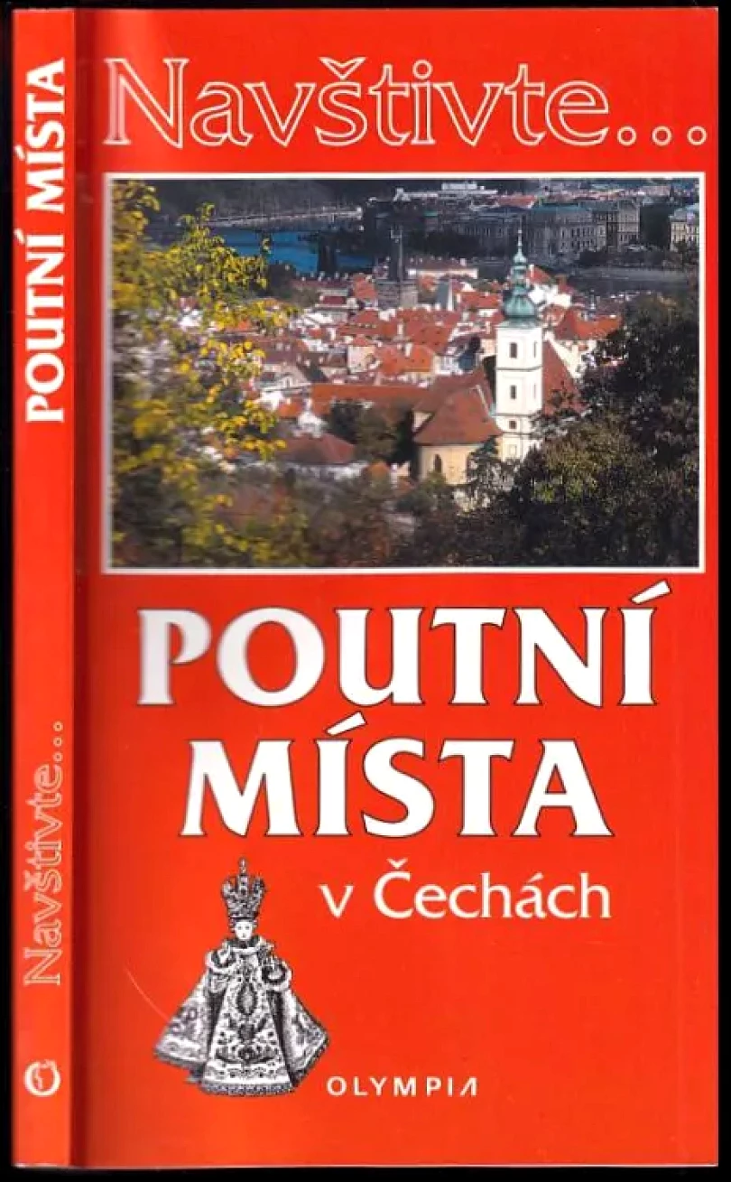Levně Poutní místa v Čechách (Irena Dibelková, 2004)
