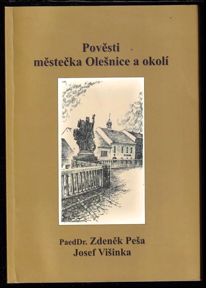 Pověsti městečka Olešnice a okolí (Zdeněk Peša, 2000)