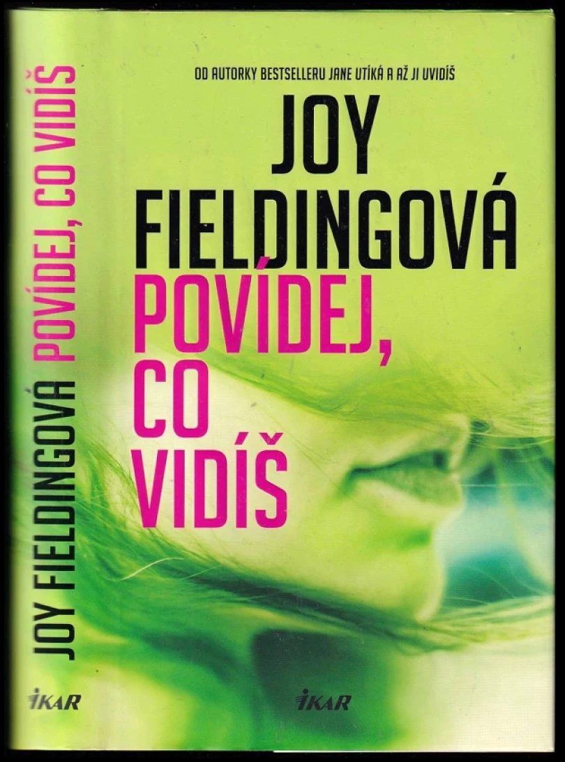 Povídej, co vidíš (Joy Fielding, 2015)