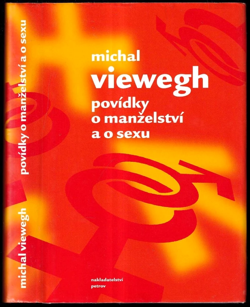 Povídky o manželství a o sexu (Michal Viewegh, 2001)