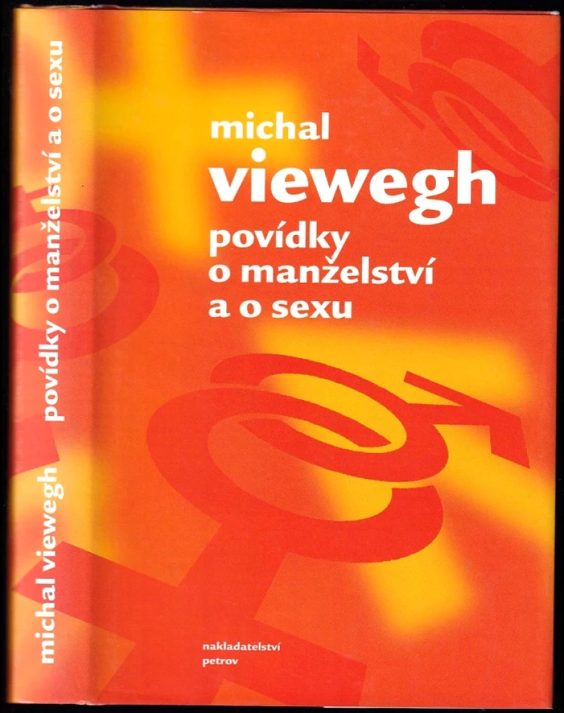 Povídky o manželství a o sexu (Michal Viewegh, 2003)