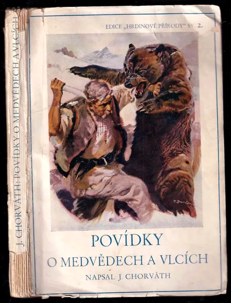 Povídky o medvědech a vlcích - OBÁLKA ZDENĚK BURIAN (Justin Chorváth, 1933)