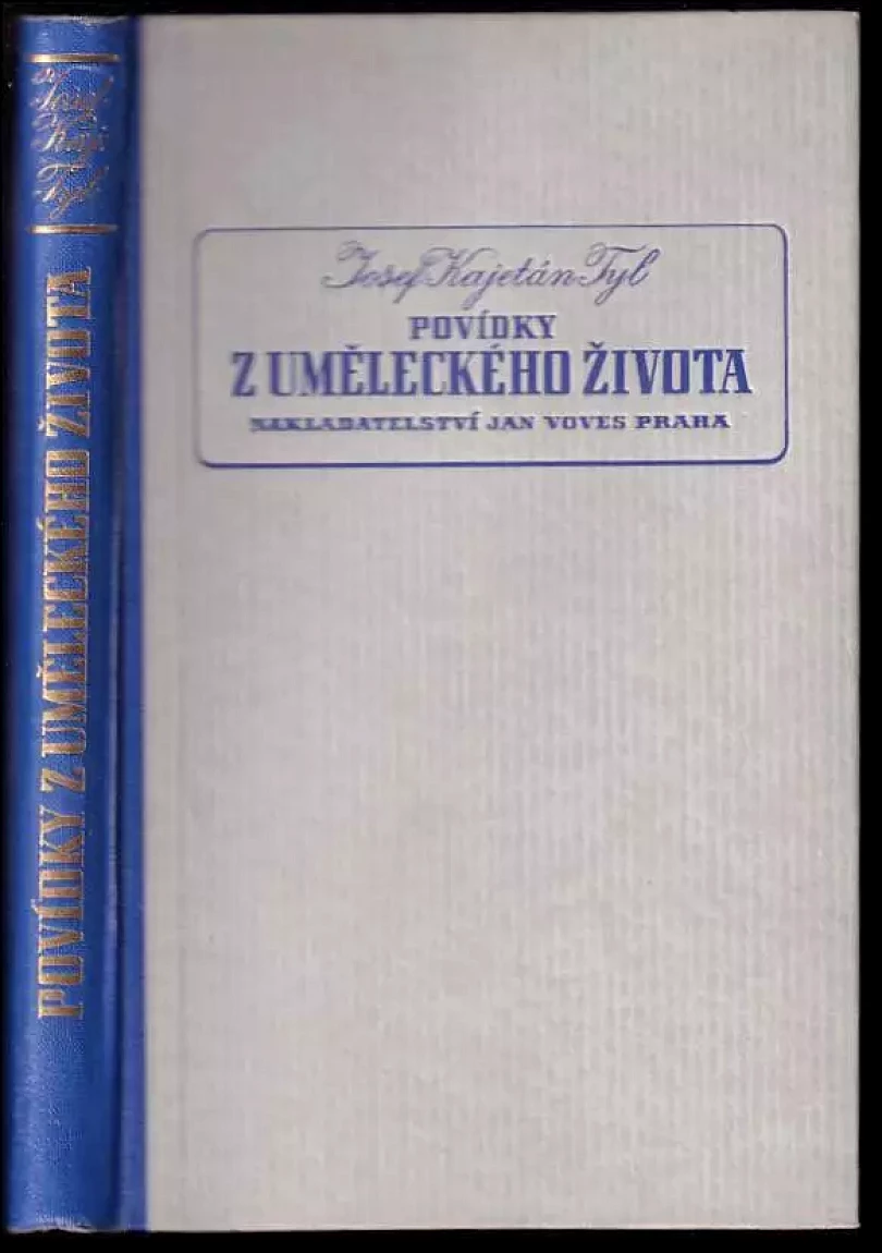 Povídky z uměleckého života (Josef Kajetán Tyl, 1941)