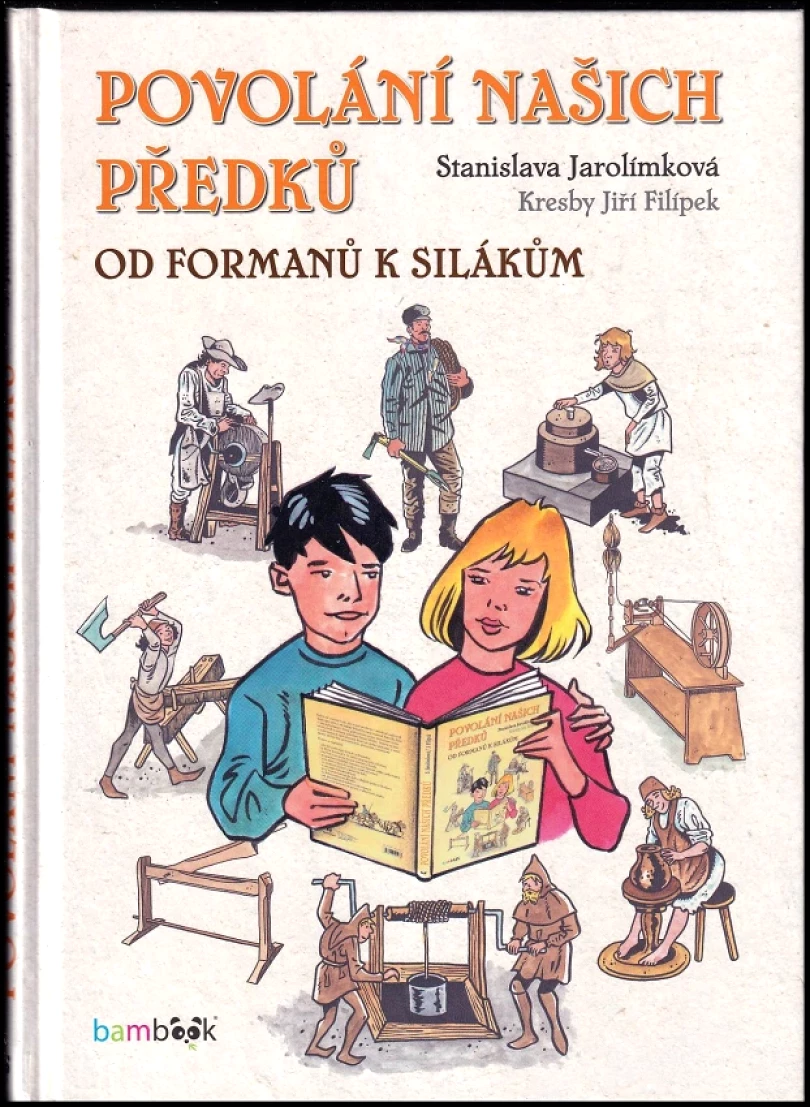 Levně Povolání našich předků (Stanislava Jarolímková, 2021)