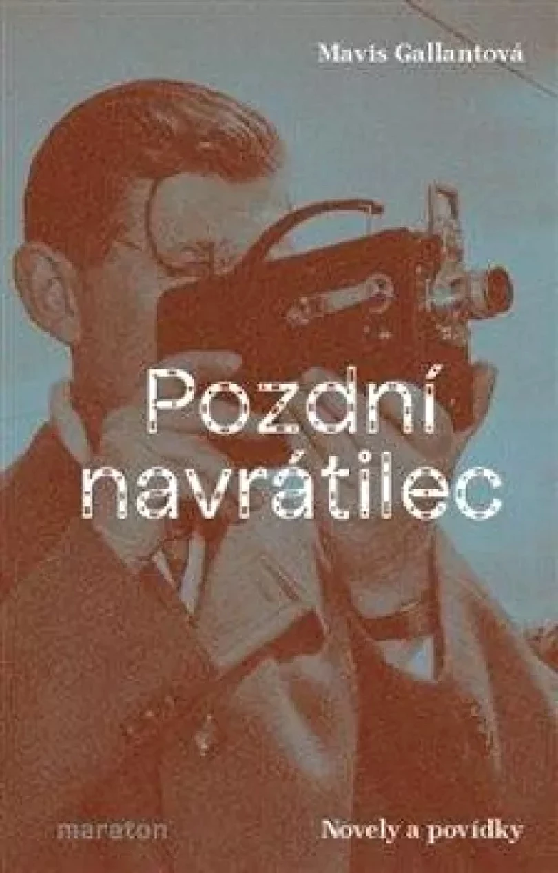 Pozdní navrátilec (Mavis Gallant, 2022)
