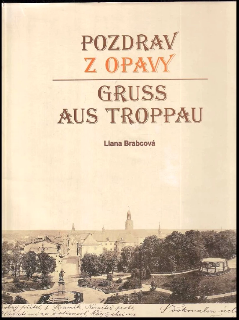 Pozdrav z Opavy v historii pohlednice (, 1994)