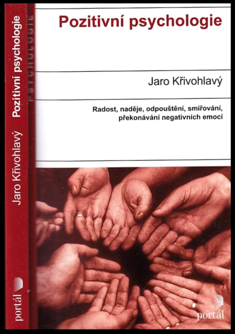 Pozitivní psychologie (Jaro Křivohlavý, 2010)