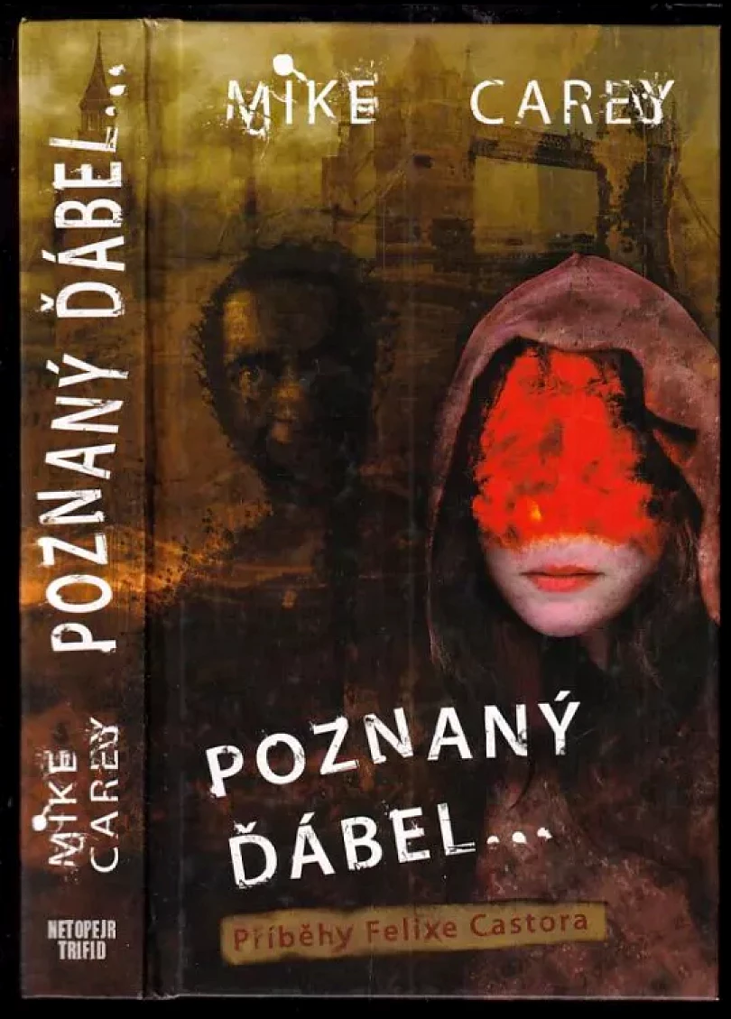 Poznaný ďábel-- (Mike Carey, 2007)
