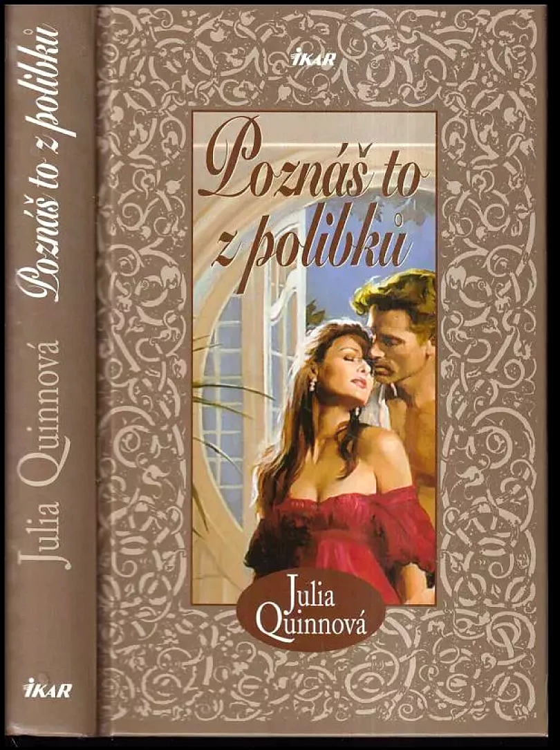 Levně Poznáš to z polibků (Julia Quinn, 2007)