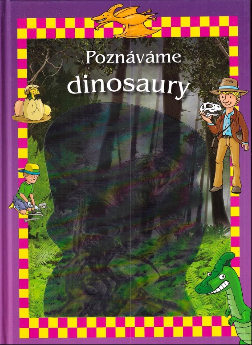 Levně Poznáváme dinosaury (Gustavo Regalado, 2012)