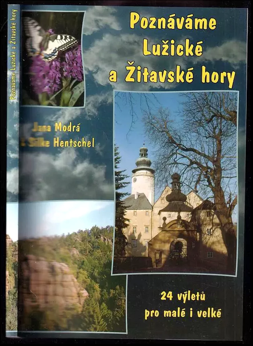 Levně Poznáváme Lužické a Žitavské hory (Jana Modrá, 2005)