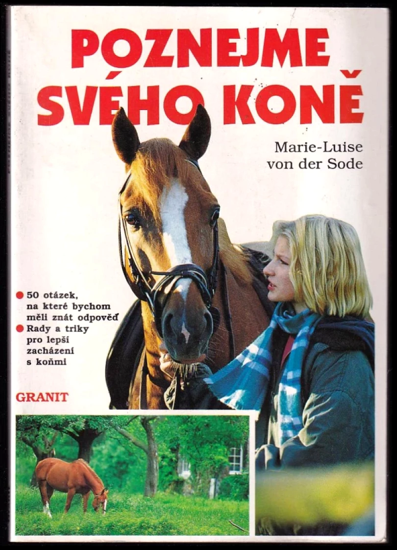 Levně Poznejme svého koně (Marie-Luise von der Sode, 1996)