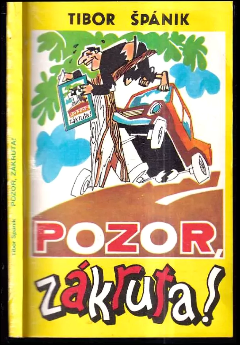 Levně Pozor, zákruta! (Tibor Špánik, 1990)