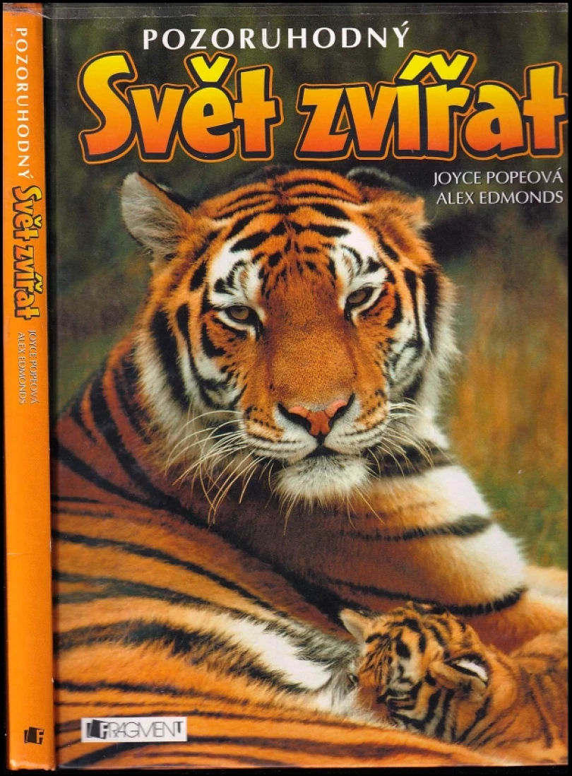 Levně Pozoruhodný svět zvířat (Joyce Pope, 2004)