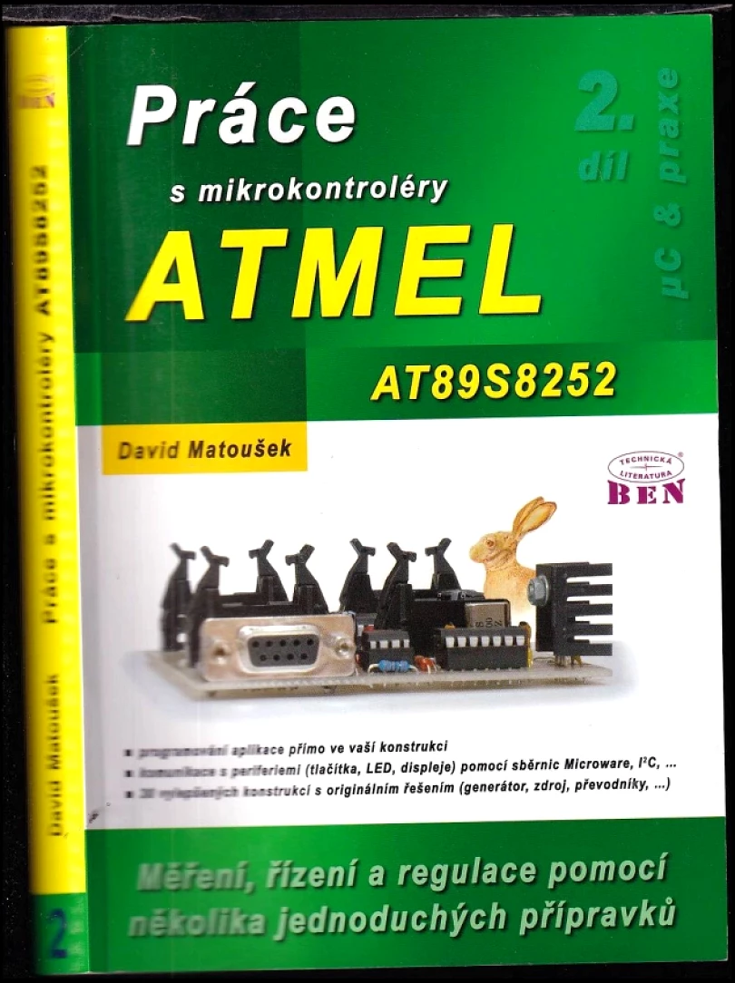 Práce s mikrokontroléry Atmel AT89S8252 (David Matoušek, )