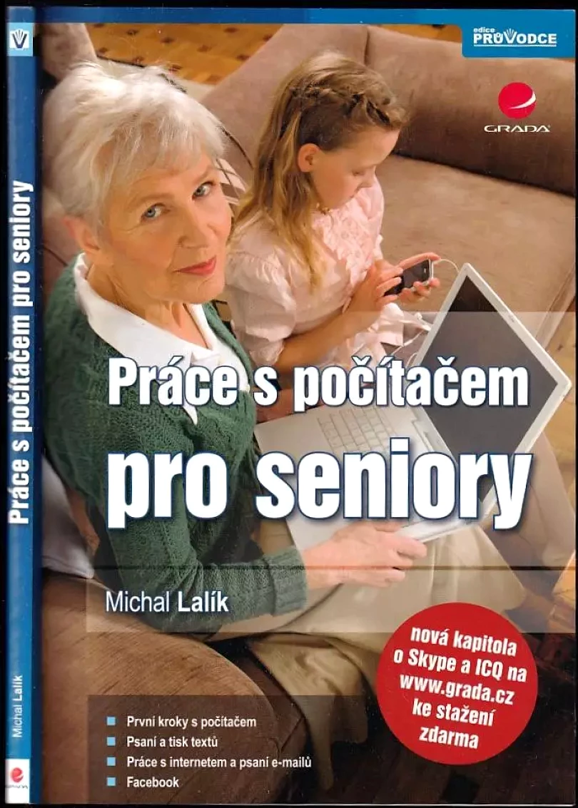Práce s počítačem pro seniory (Michal Lalík, 2012)